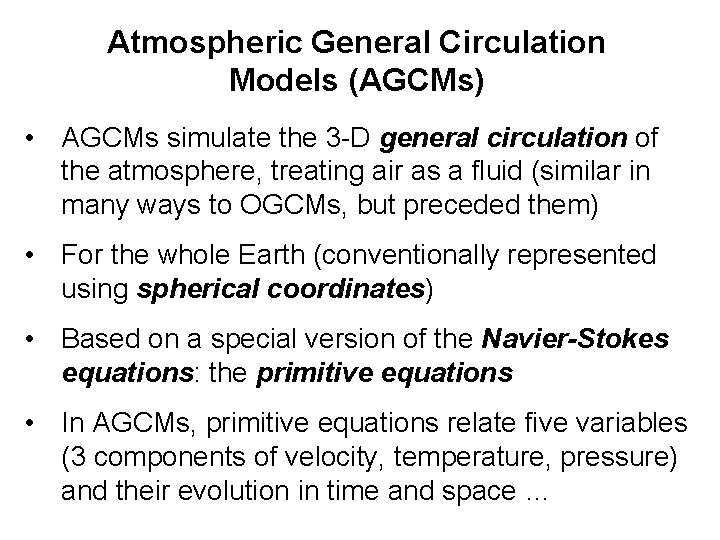SOES 6006 Lecture 15 General Circulation Models Ocean