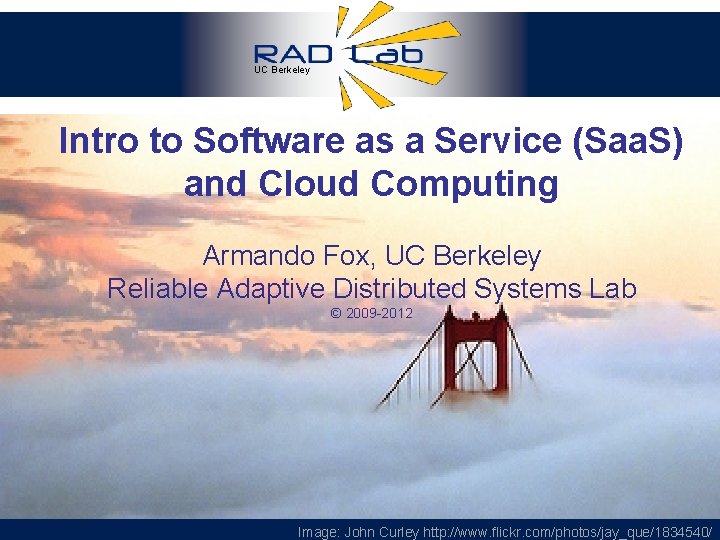 UC Berkeley Intro to Software as a Service (Saa. S) and Cloud Computing Armando