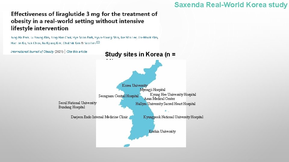 Saxenda Real-World Korea study Study sites in Korea (n = 11) Korea University Myongji