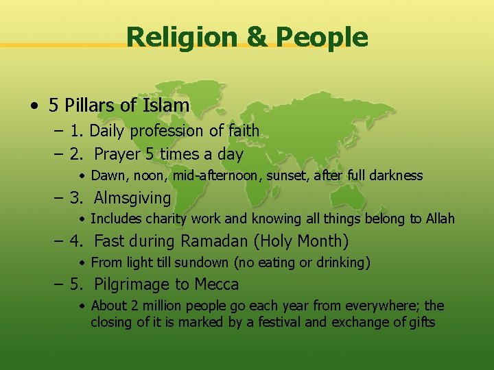 Religion & People • 5 Pillars of Islam – 1. Daily profession of faith