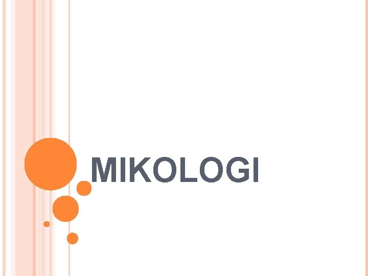 MIKOLOGI 