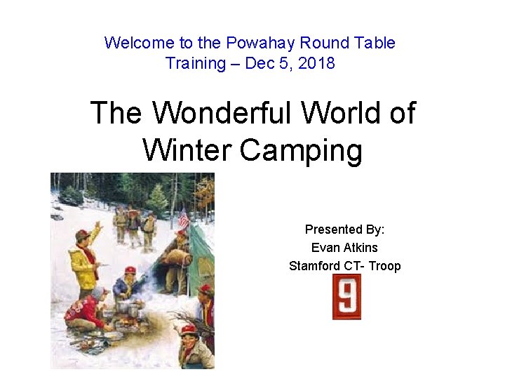 Welcome to the Powahay Round Table Training – Dec 5, 2018 The Wonderful World