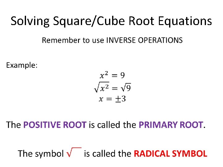 Solving Square/Cube Root Equations • 