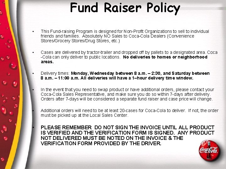 Fund Raiser Policy • This Fund-raising Program is designed for Non-Profit Organizations to sell