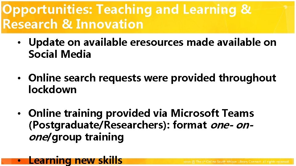 Opportunities: Teaching and Learning & Click to add title Research & Innovation • Update