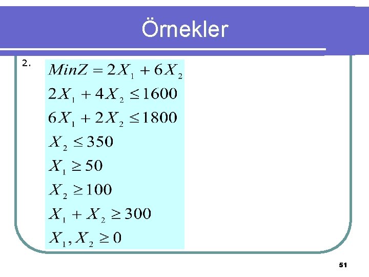 Örnekler 2. 51 