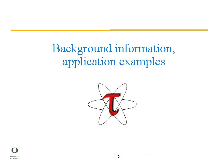 Background information, application examples 3 