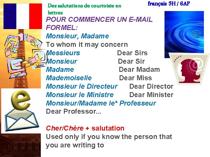 Des salutations de courtoisie en lettres français 5 H / 6 AP POUR COMMENCER