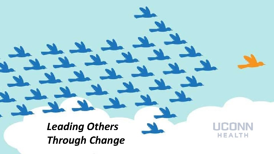 Leading Others Through Change 