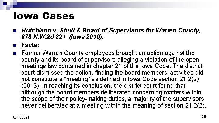 Iowa Cases n n n Hutchison v. Shull & Board of Supervisors for Warren