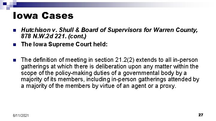 Iowa Cases n n n Hutchison v. Shull & Board of Supervisors for Warren