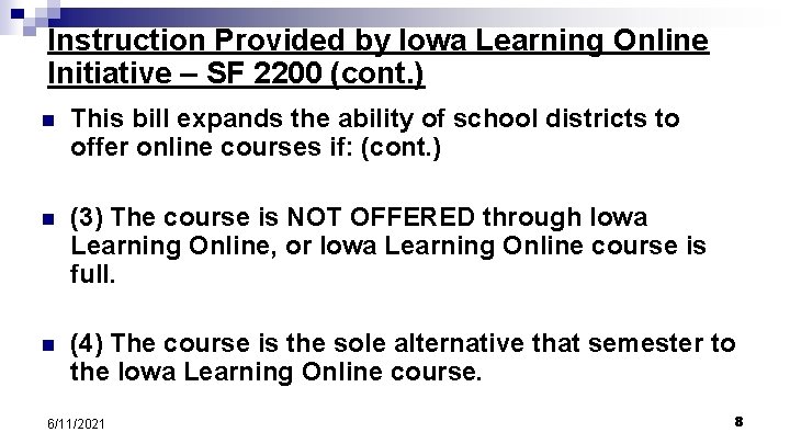 Instruction Provided by Iowa Learning Online Initiative – SF 2200 (cont. ) n This Instruction Provided by Iowa Learning Online Initiative – SF 2200 (cont. ) n This