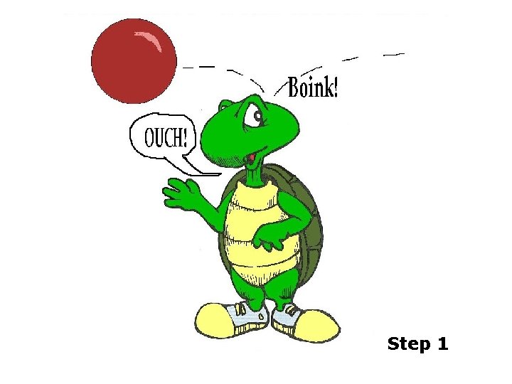 Step 1 Step 1