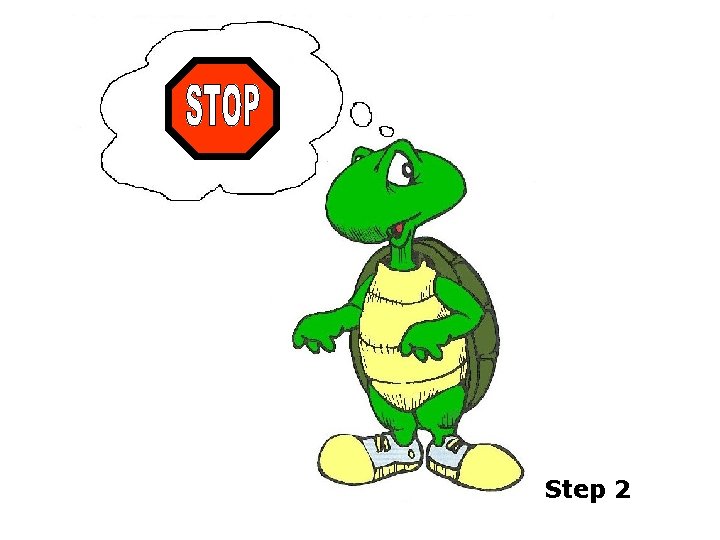 Step 2 Step 2