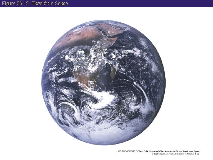 Figure 58. 15 Earth from Space 