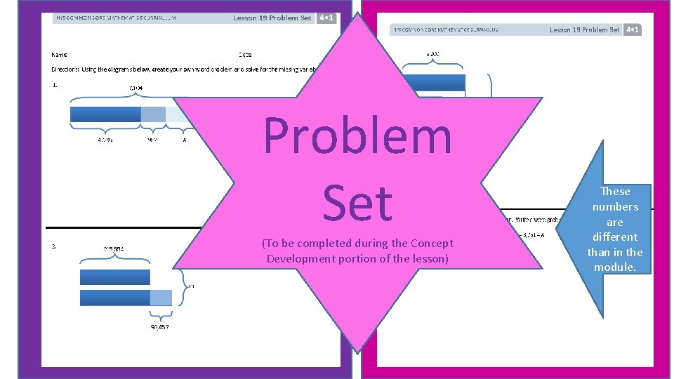 Problem Set (To be completed during the Concept Development portion of the lesson) These