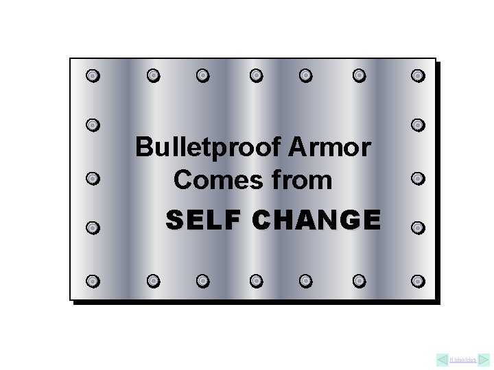 Bulletproof Armor Comes from SELF CHANGE Nidokidos Bulletproof Armor Comes from SELF CHANGE Nidokidos