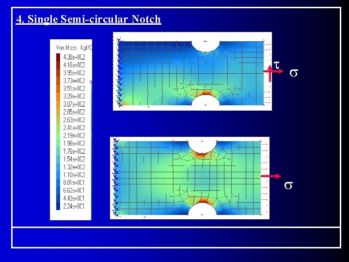 4. Single Semi-circular Notch 