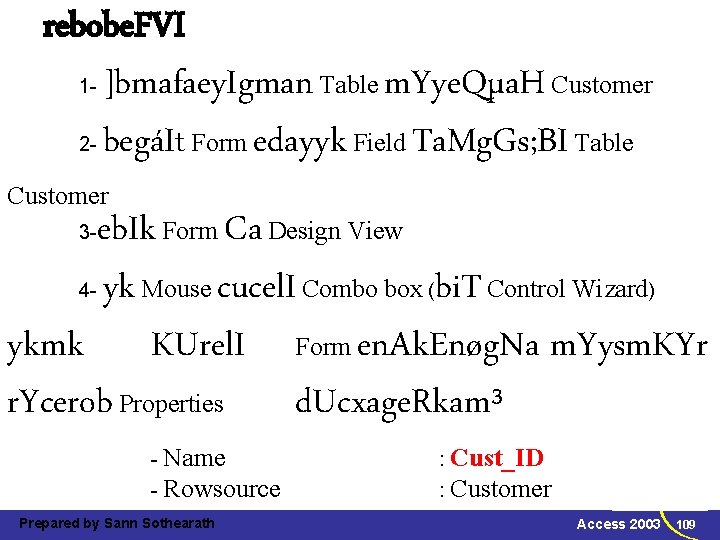 rebobe. FVI 1 - ]bmafaey. Igman Table m. Yye. Qµa. H Customer 2 -