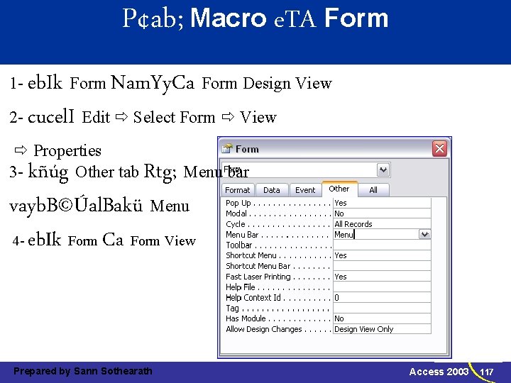 P¢ab; Macro e. TA Form eb. Ik Form Nam. Yy. Ca Form Design View