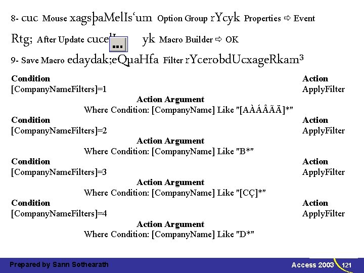 cuc Mouse xagsþa. Mel. Is‘um Option Group r. Ycyk Properties Event Rtg; After Update