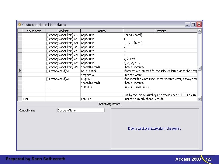 Prepared by Sann Sothearath Access 2003 123 