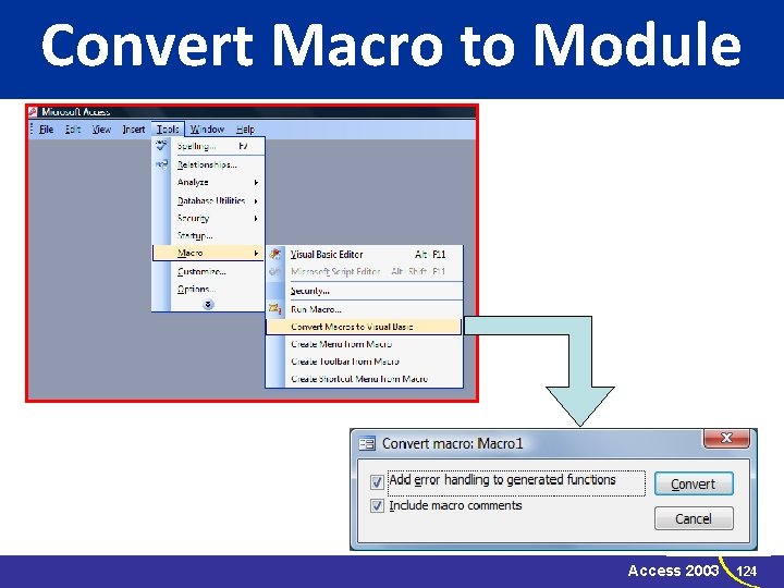 Convert Macro to Module Access 2003 124 
