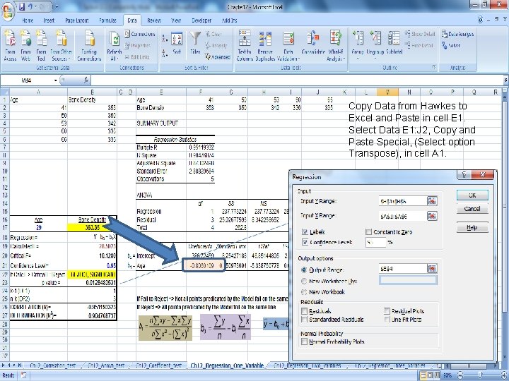 Copy Data from Hawkes to Excel and Paste in cell E 1. Select Data