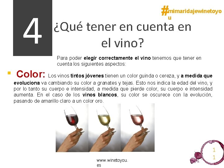 4 #mimaridajewinetoyo u ¿Qué tener en cuenta en el vino? Para poder elegir correctamente