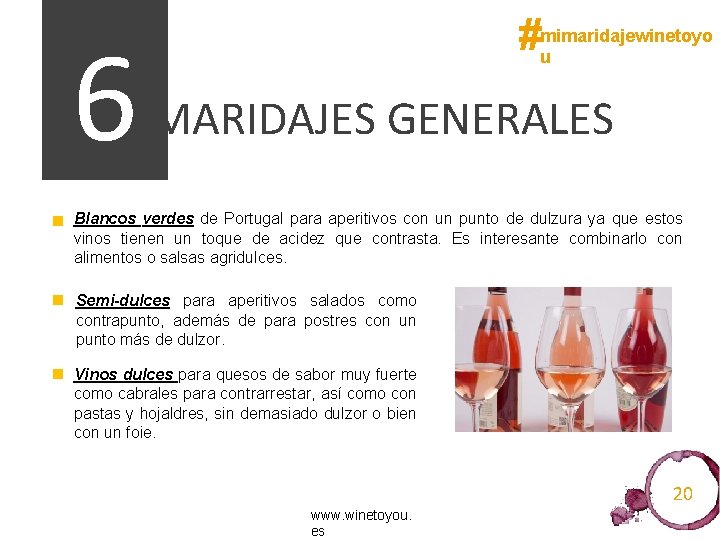 6 #mimaridajewinetoyo u MARIDAJES GENERALES Blancos verdes de Portugal para aperitivos con un punto