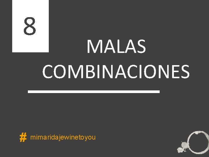 8 MALAS COMBINACIONES ÍNDICE # mimaridajewinetoyou 
