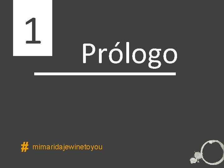 1 Prólogo ÍNDICE # mimaridajewinetoyou 