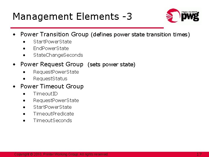 Management Elements -3 • Power Transition Group (defines power state transition times) • • Management Elements -3 • Power Transition Group (defines power state transition times) • •