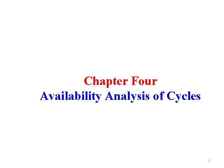 Chapter Four Availability Analysis of Cycles 1 