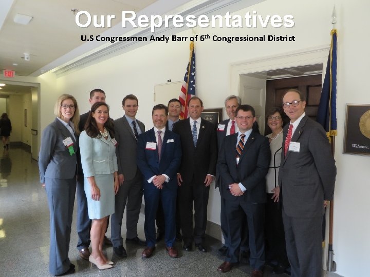 Our Representatives U. S Congressmen Andy Barr of 6 th Congressional District 