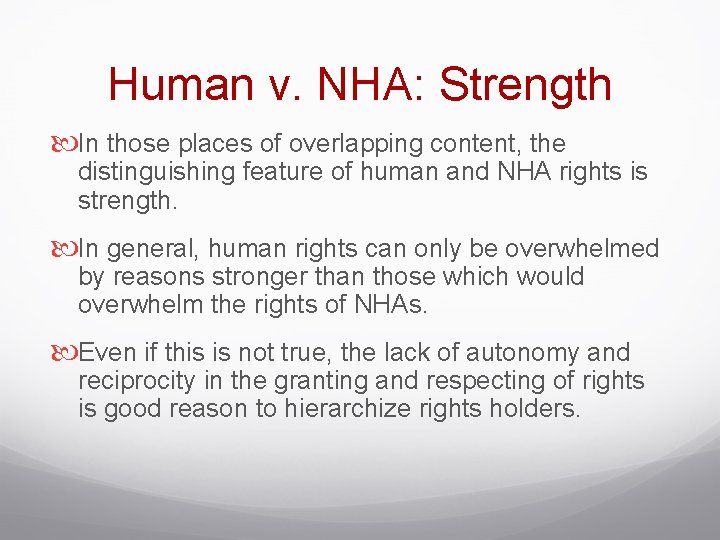 Human v. NHA: Strength In those places of overlapping content, the distinguishing feature of