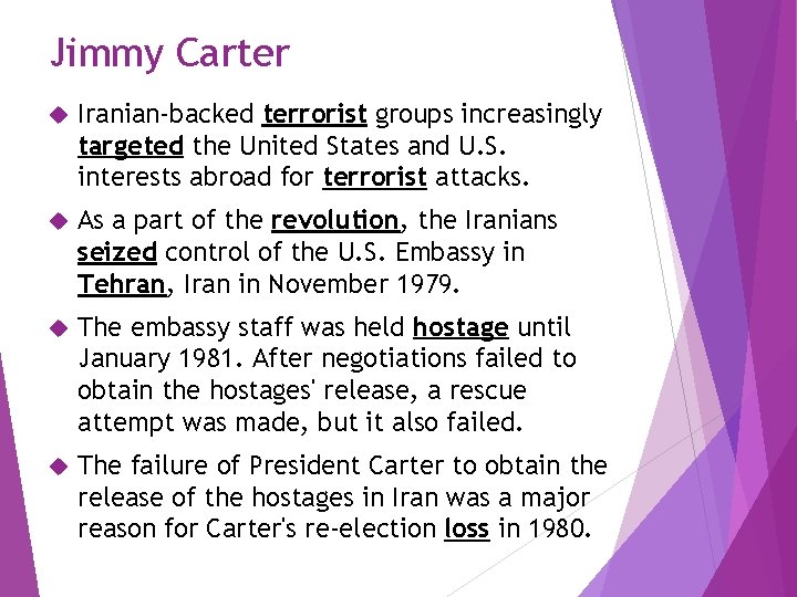 Jimmy Carter Iranian-backed terrorist groups increasingly targeted the United States and U. S. interests