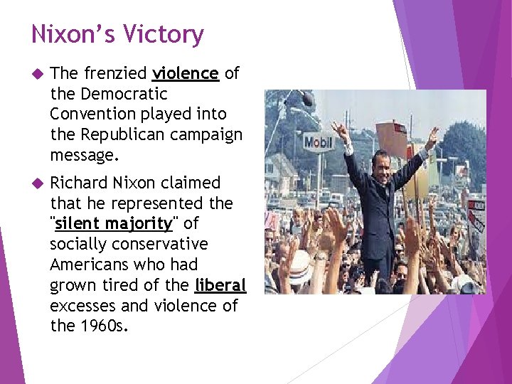 Nixon’s Victory The frenzied violence of the Democratic Convention played into the Republican campaign