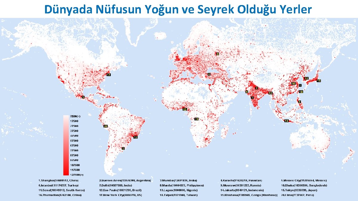 Dünyada Nüfusun Yoğun ve Seyrek Olduğu Yerler 