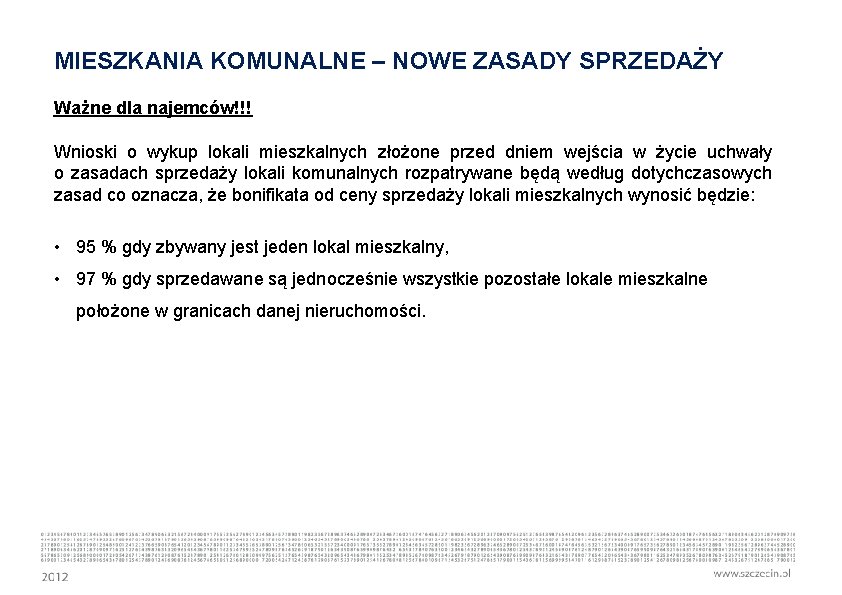 MIESZKANIA KOMUNALNE – NOWE ZASADY SPRZEDAŻY Ważne dla najemców!!! Wnioski o wykup lokali mieszkalnych