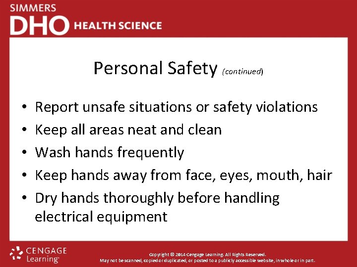 Personal Safety (continued) • • • Report unsafe situations or safety violations Keep all