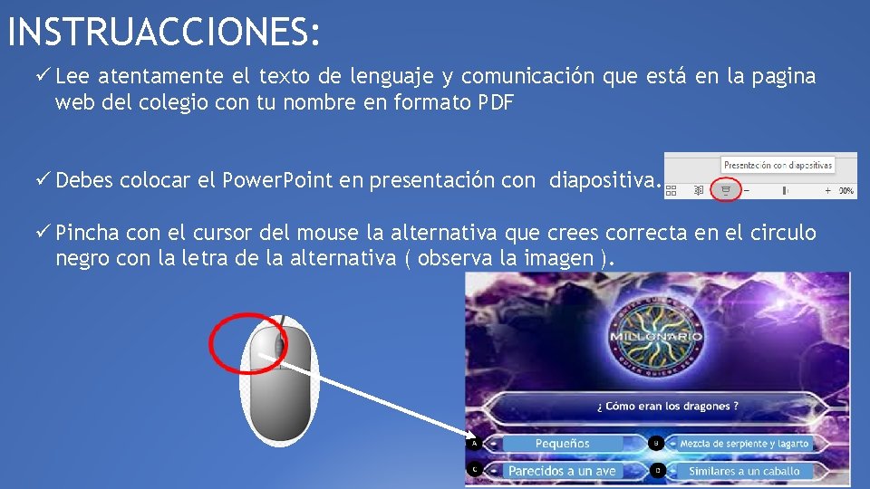 INSTRUACCIONES: ü Lee atentamente el texto de lenguaje y comunicación que está en la