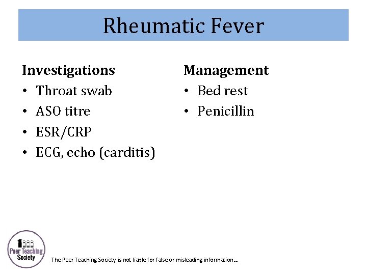 Rheumatic Fever Investigations • Throat swab • ASO titre • ESR/CRP • ECG, echo