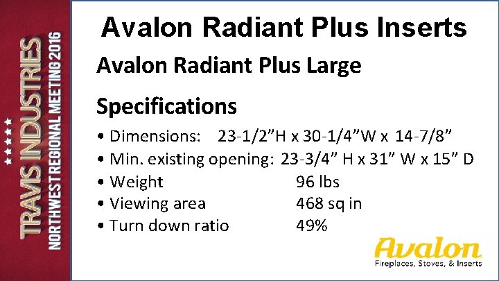 Avalon Radiant Plus Inserts Avalon Radiant Plus Large Specifications • Dimensions: 23 -1/2”H x Avalon Radiant Plus Inserts Avalon Radiant Plus Large Specifications • Dimensions: 23 -1/2”H x