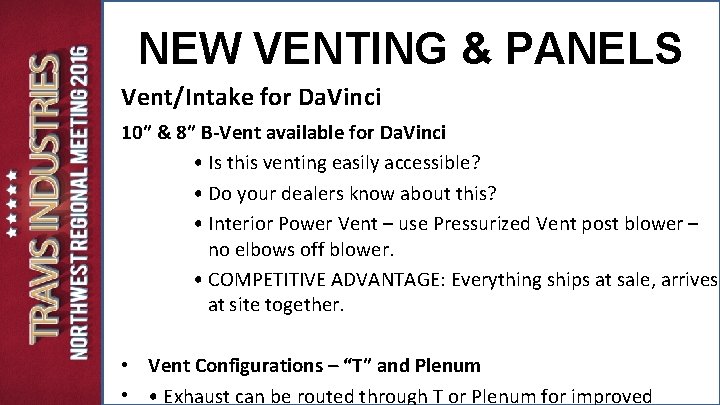 NEW VENTING & PANELS Vent/Intake for Da. Vinci 10” & 8” B-Vent available for NEW VENTING & PANELS Vent/Intake for Da. Vinci 10” & 8” B-Vent available for