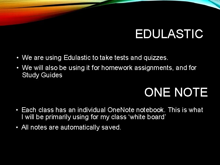 EDULASTIC • We are using Edulastic to take tests and quizzes. • We will