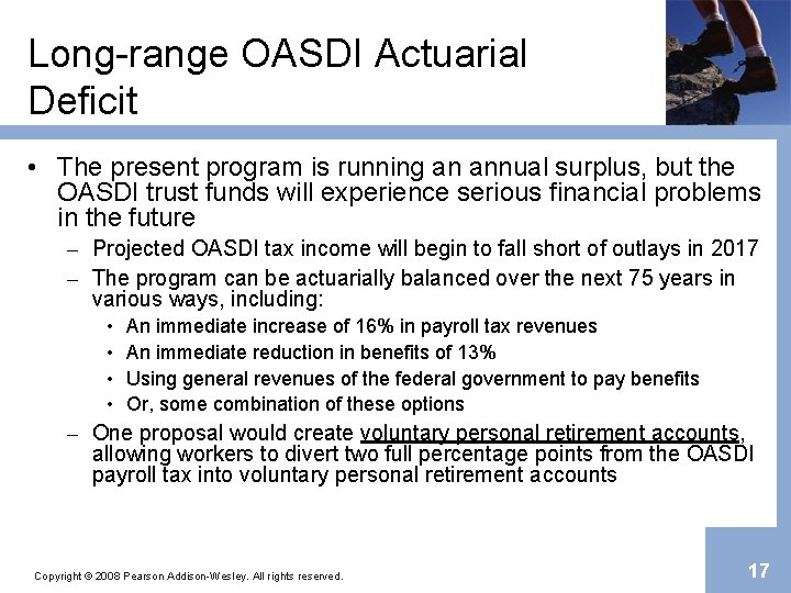 Long-range OASDI Actuarial Deficit • The present program is running an annual surplus, but