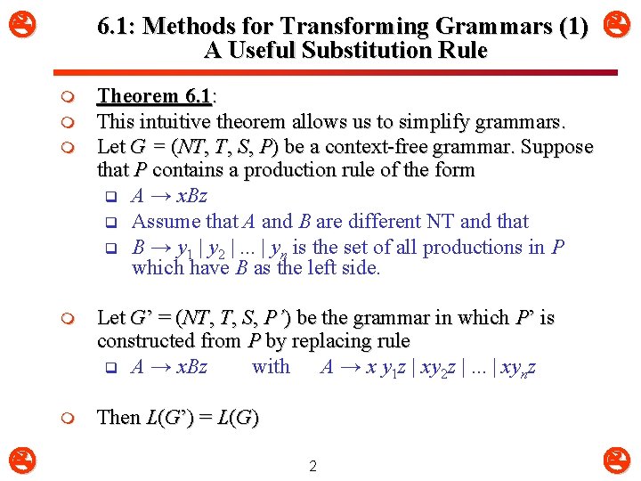  6. 1: Methods for Transforming Grammars (1) A Useful Substitution Rule m m