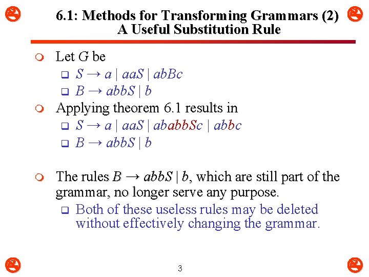  6. 1: Methods for Transforming Grammars (2) A Useful Substitution Rule m m