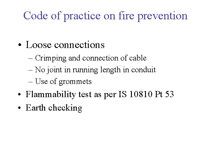 Code of practice on fire prevention • Loose connections – Crimping and connection of